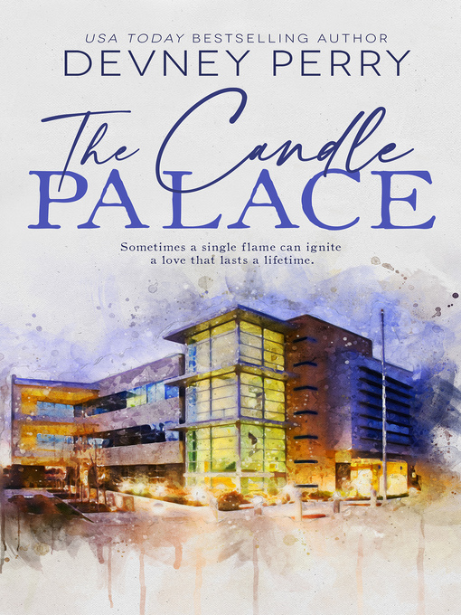 Title details for The Candle Palace by Devney Perry - Available